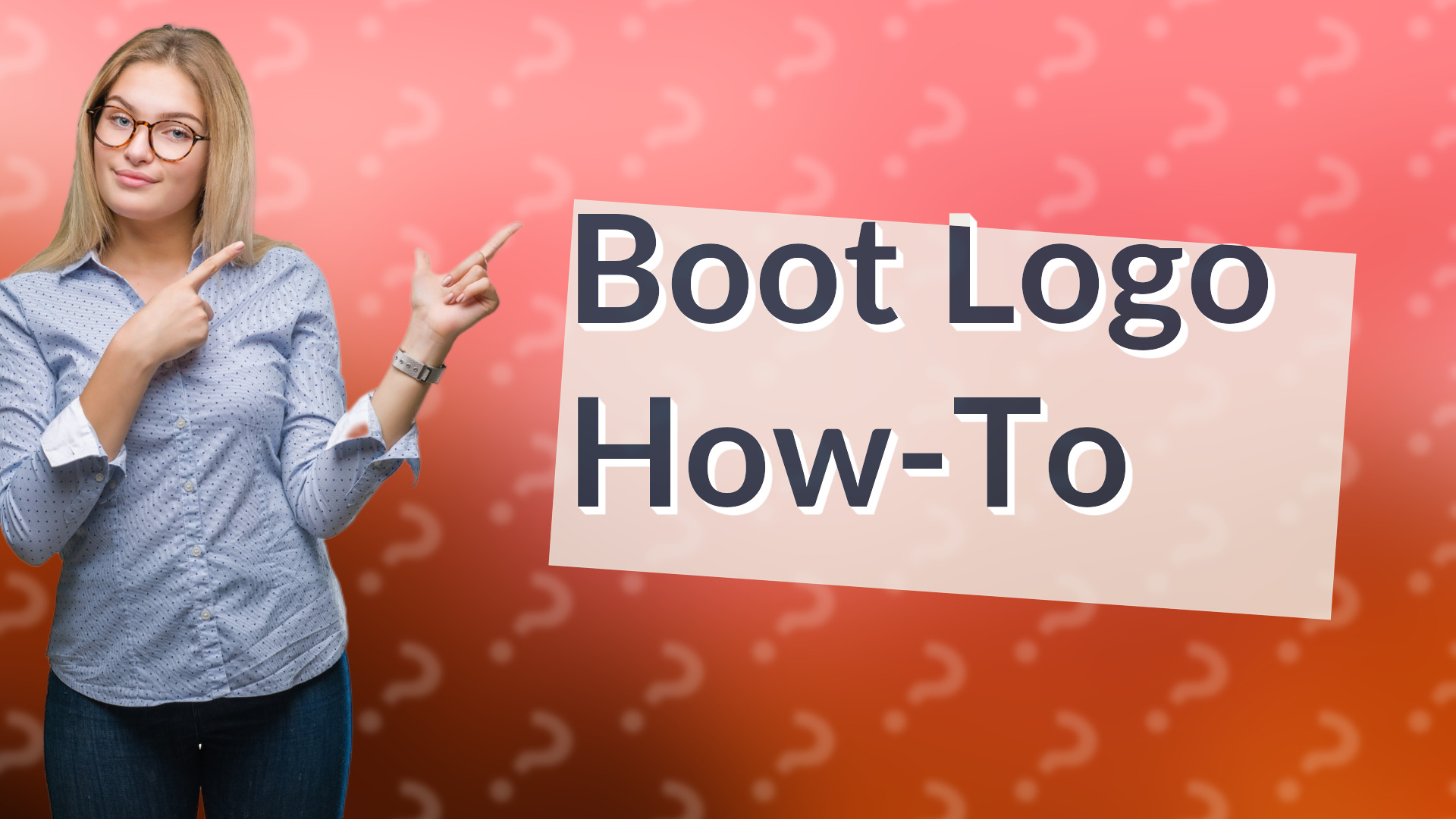Boot Logo How-To