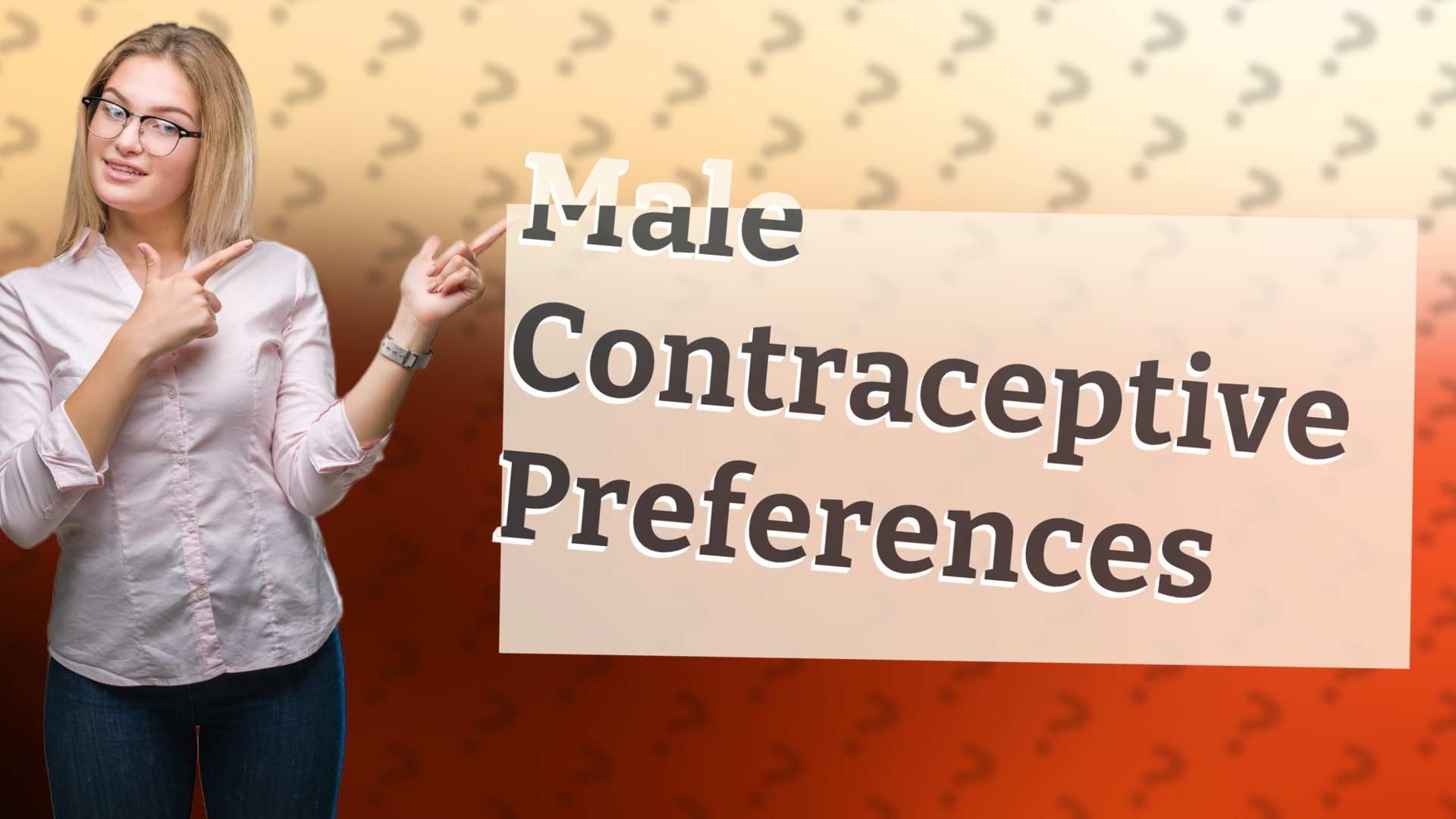Male Contraceptive Preferences