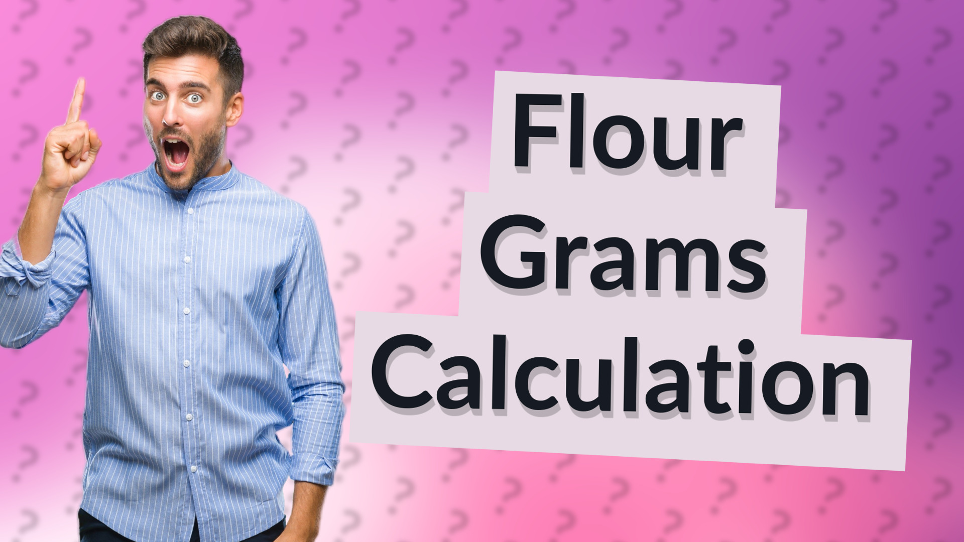 Flour Grams Calculation