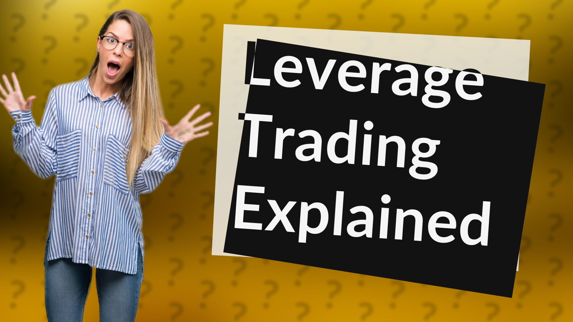 Leverage Trading Explained