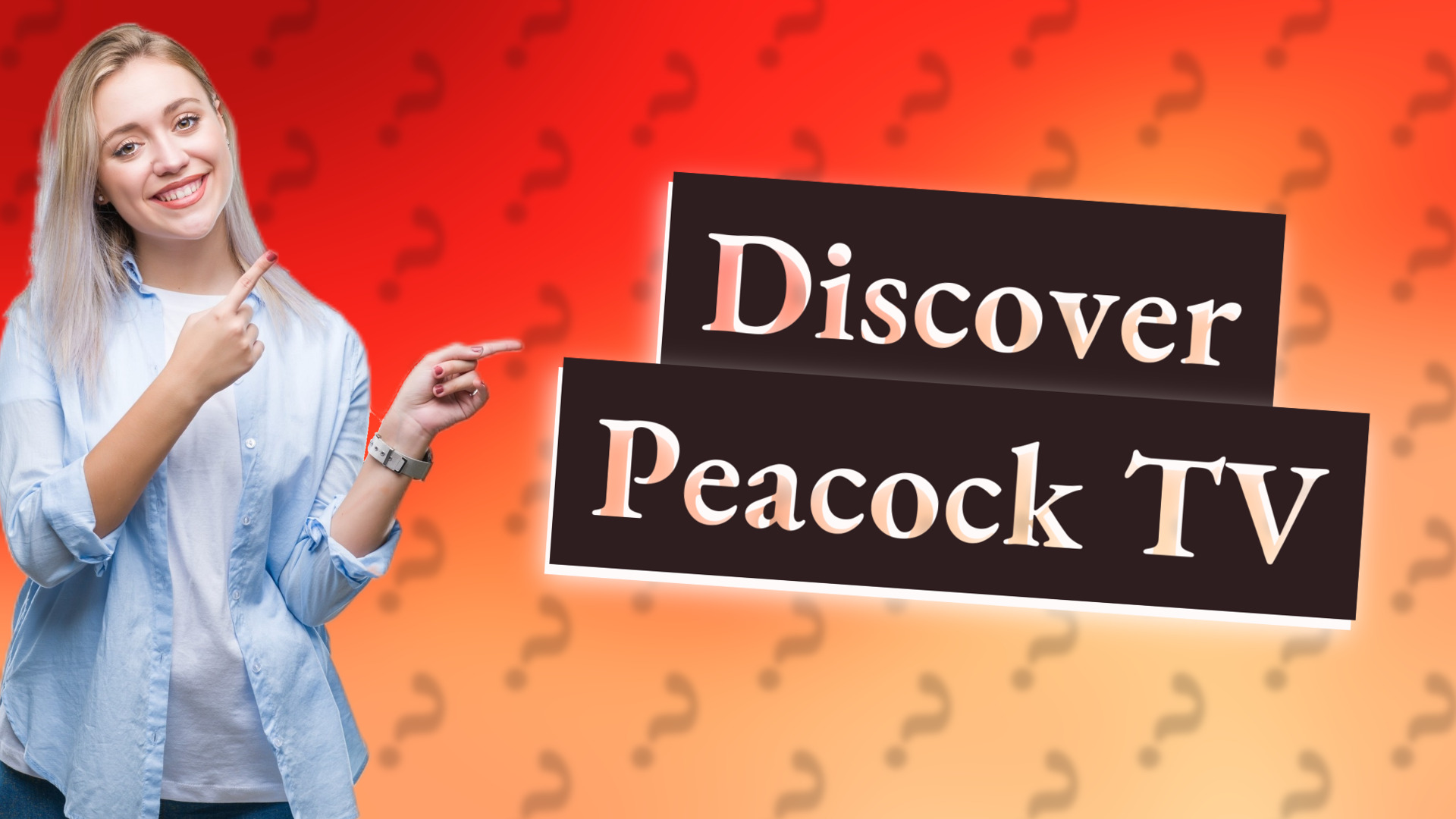 Discover Peacock TV