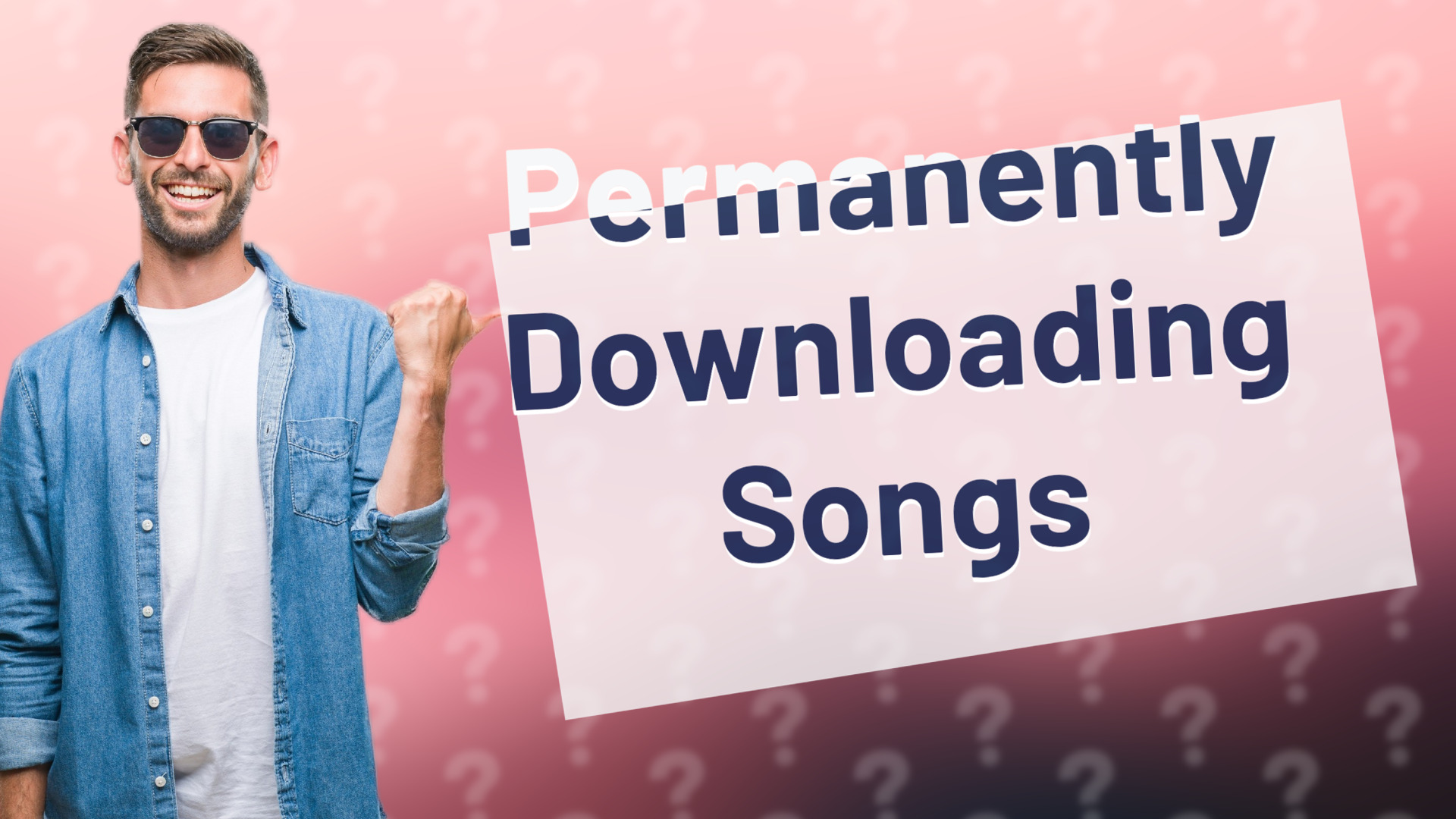 Permanently Downloading Songs