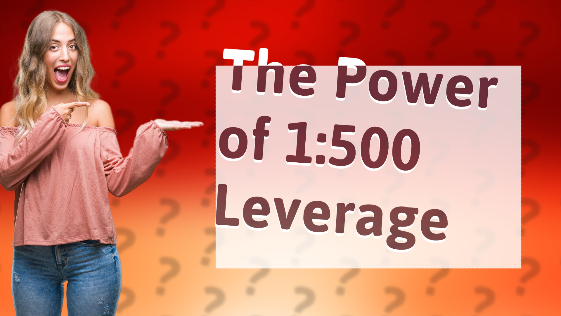 The Power of 1:500 Leverage