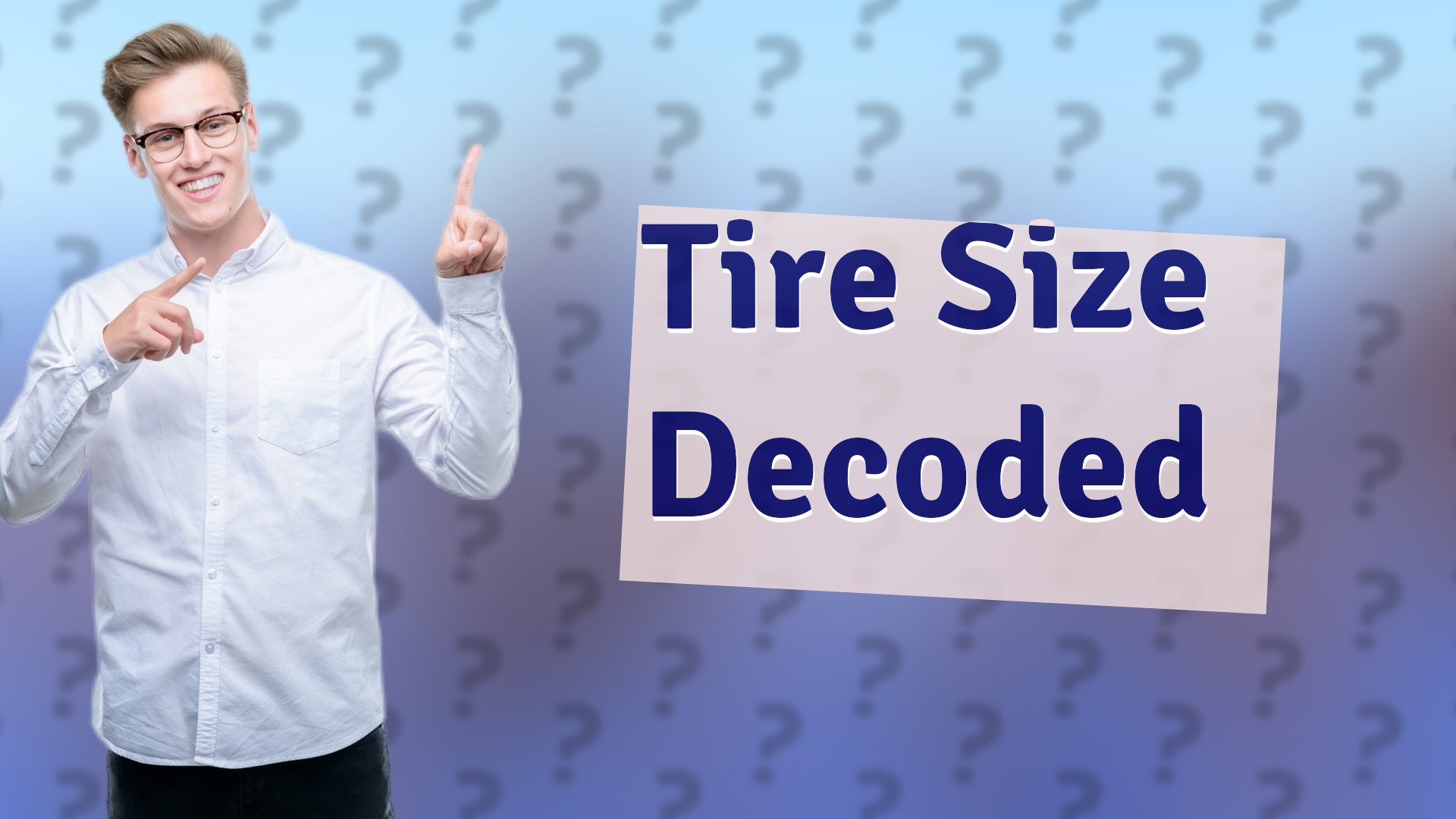 Tire Size Decoded