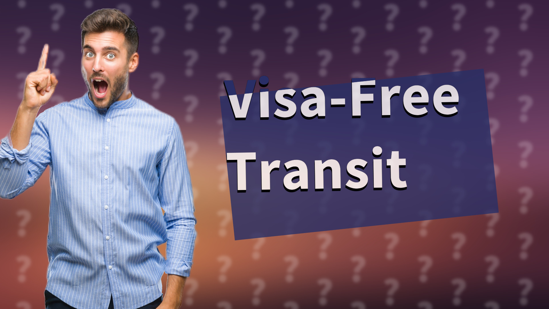 Visa-Free Transit
