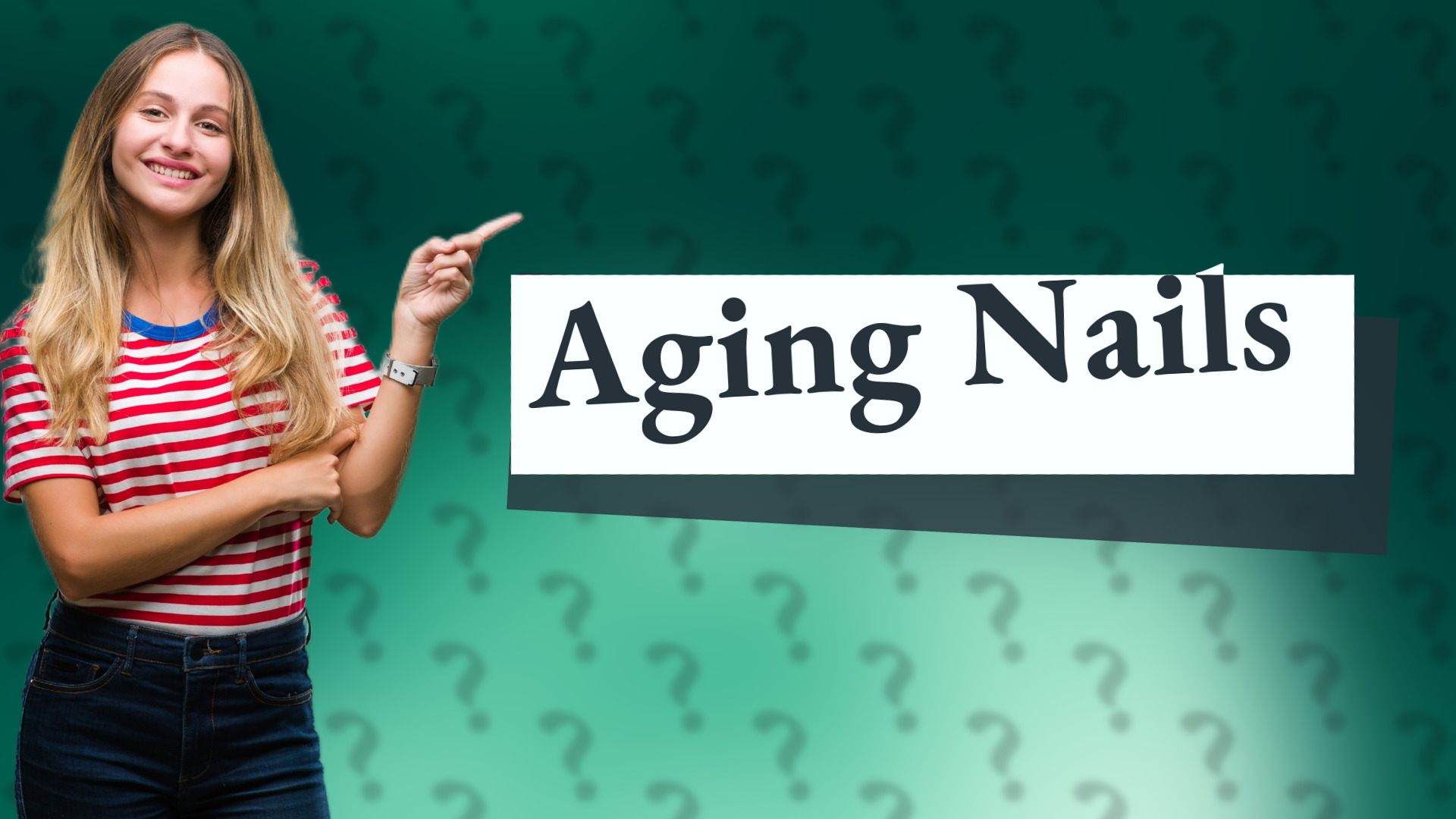 Aging Nails