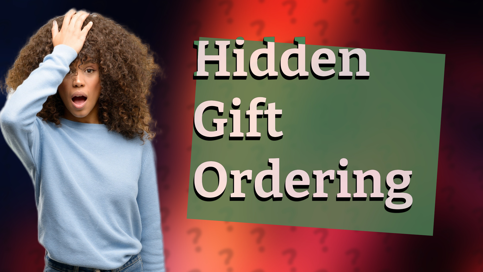 Hidden Gift Ordering