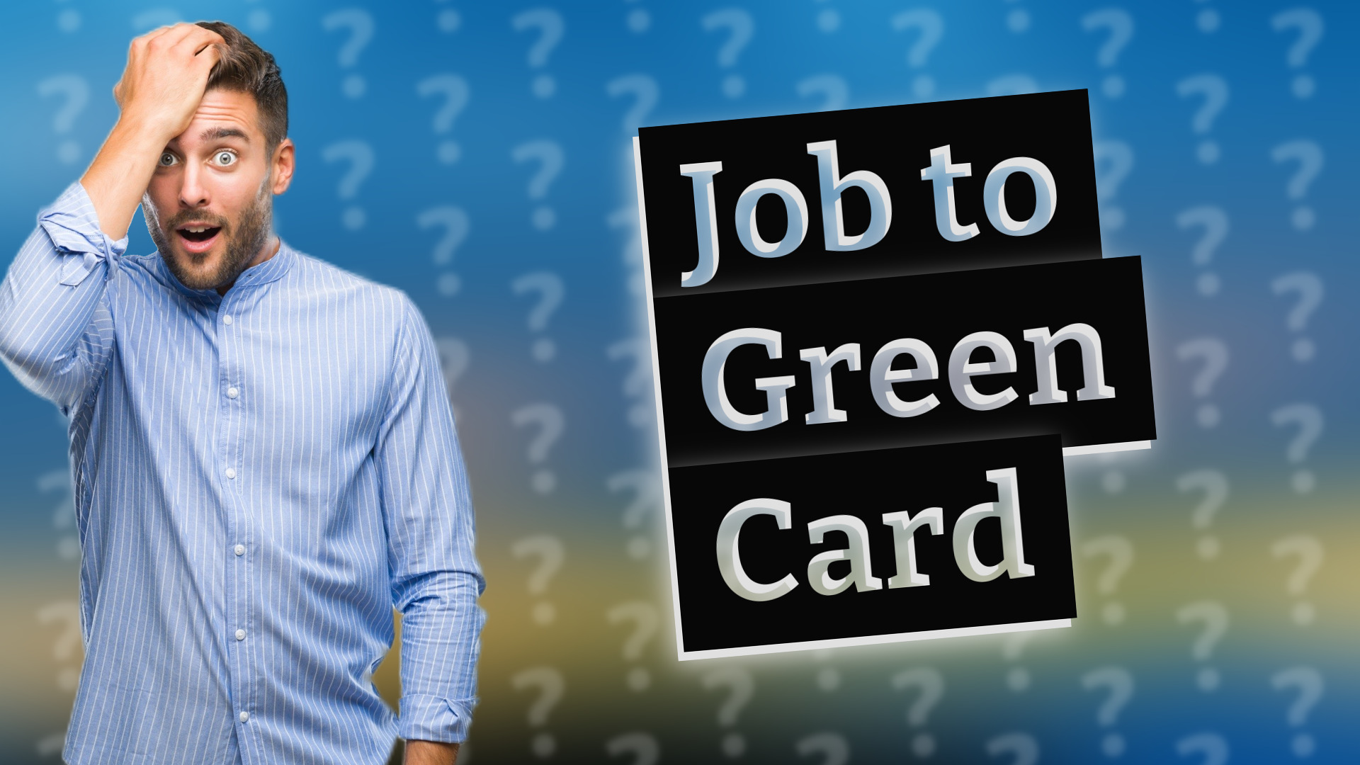 Job to Green Card
