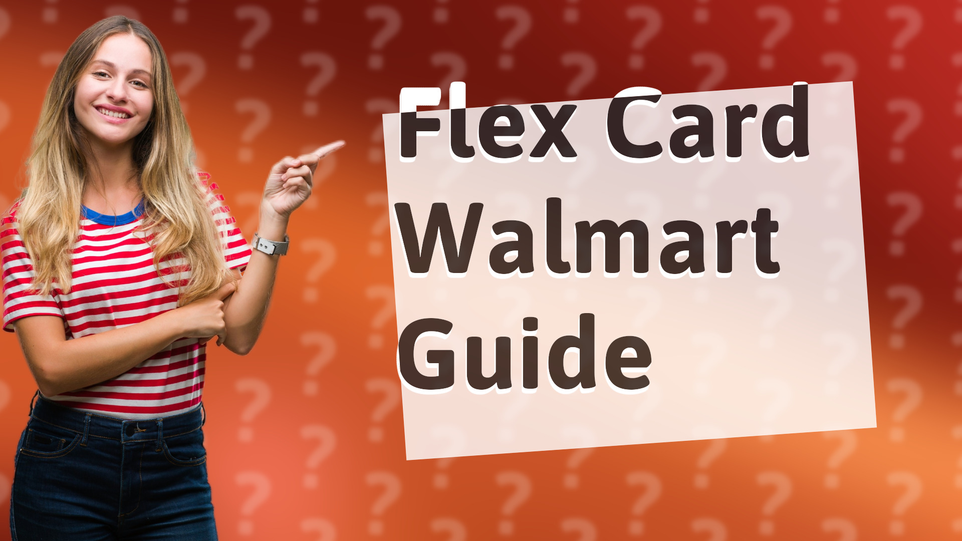 Flex Card Walmart Guide