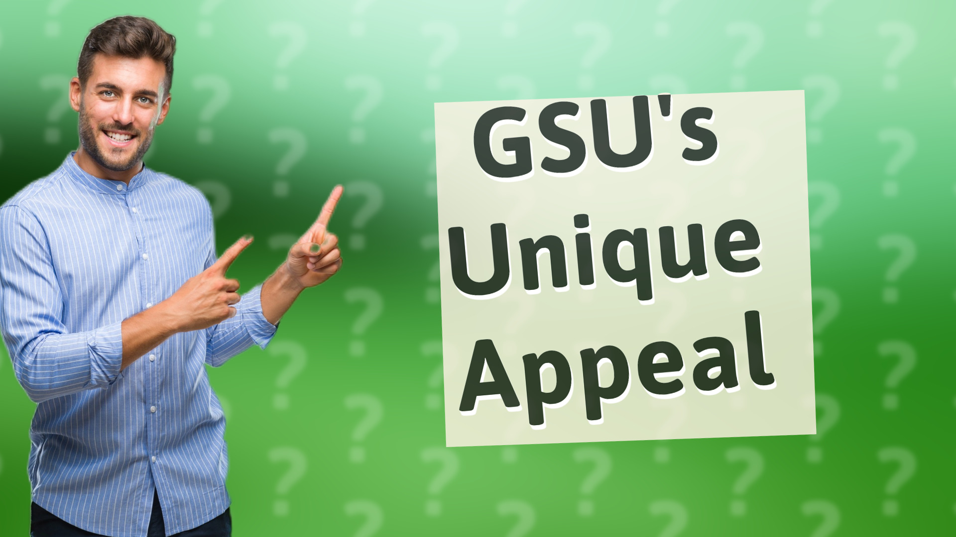 GSU's Unique Appeal