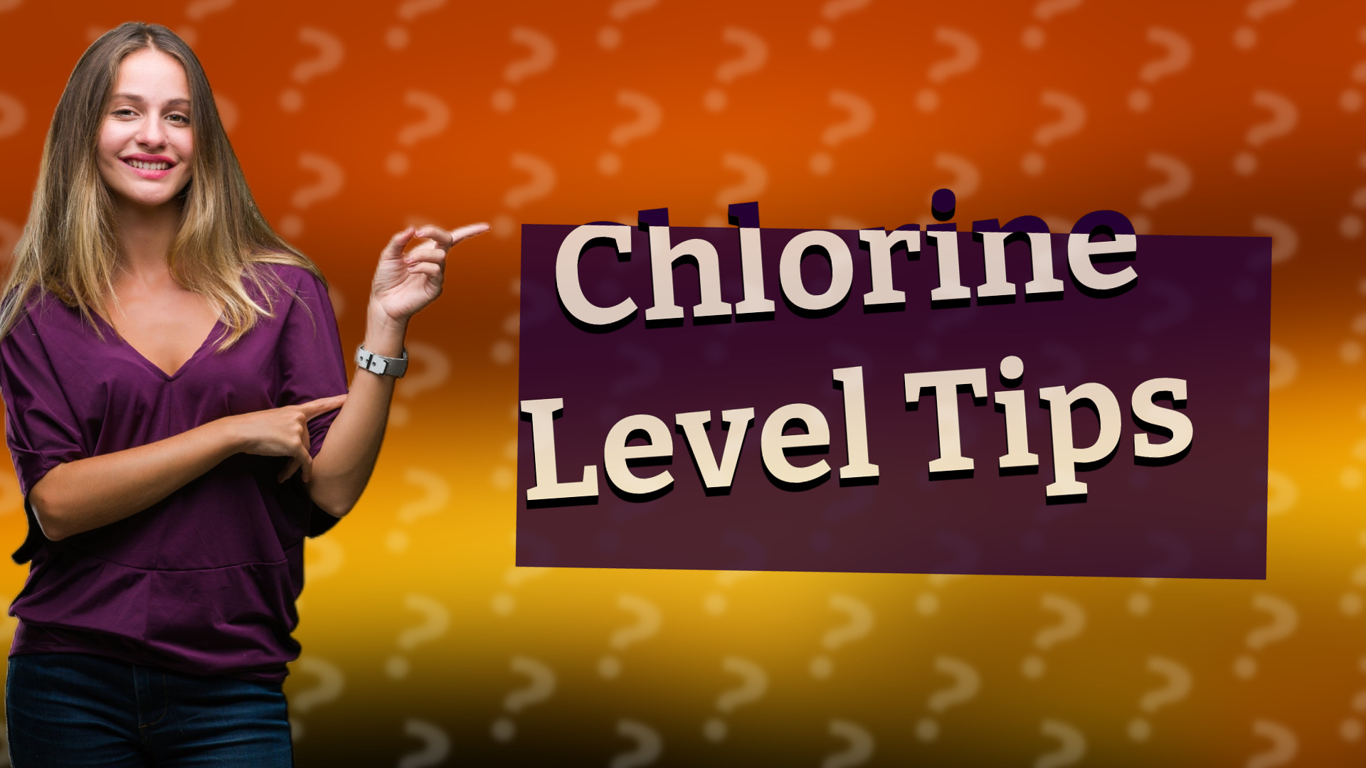 Chlorine Level Tips