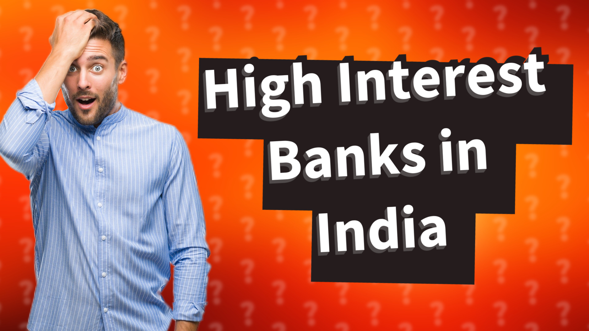 High Interest Banks in India