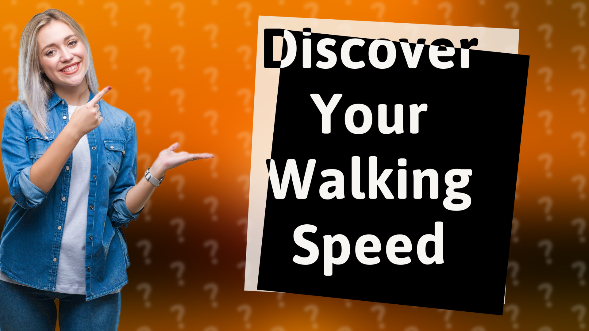 Discover Your Walking Speed