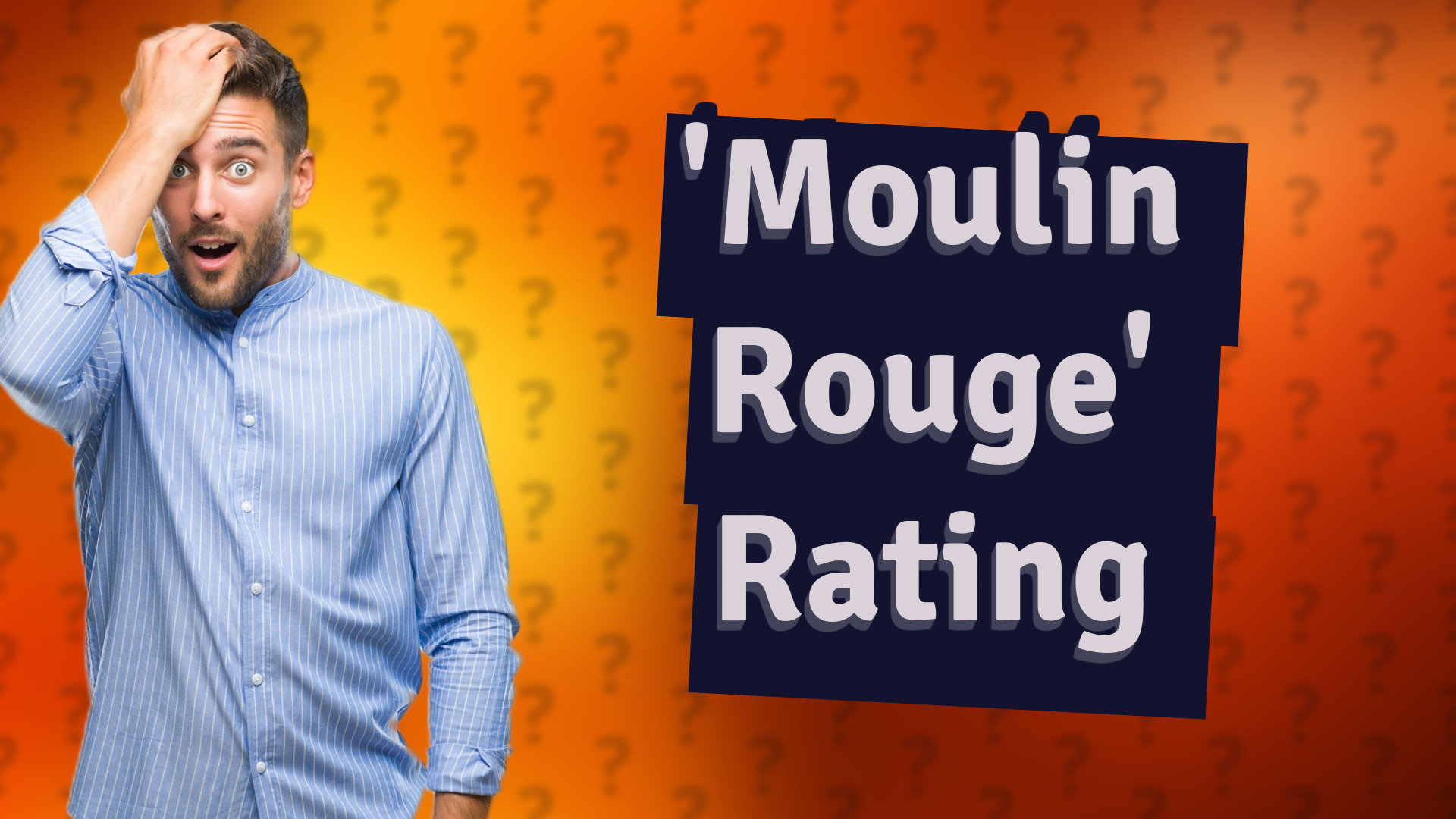 'Moulin Rouge' Rating