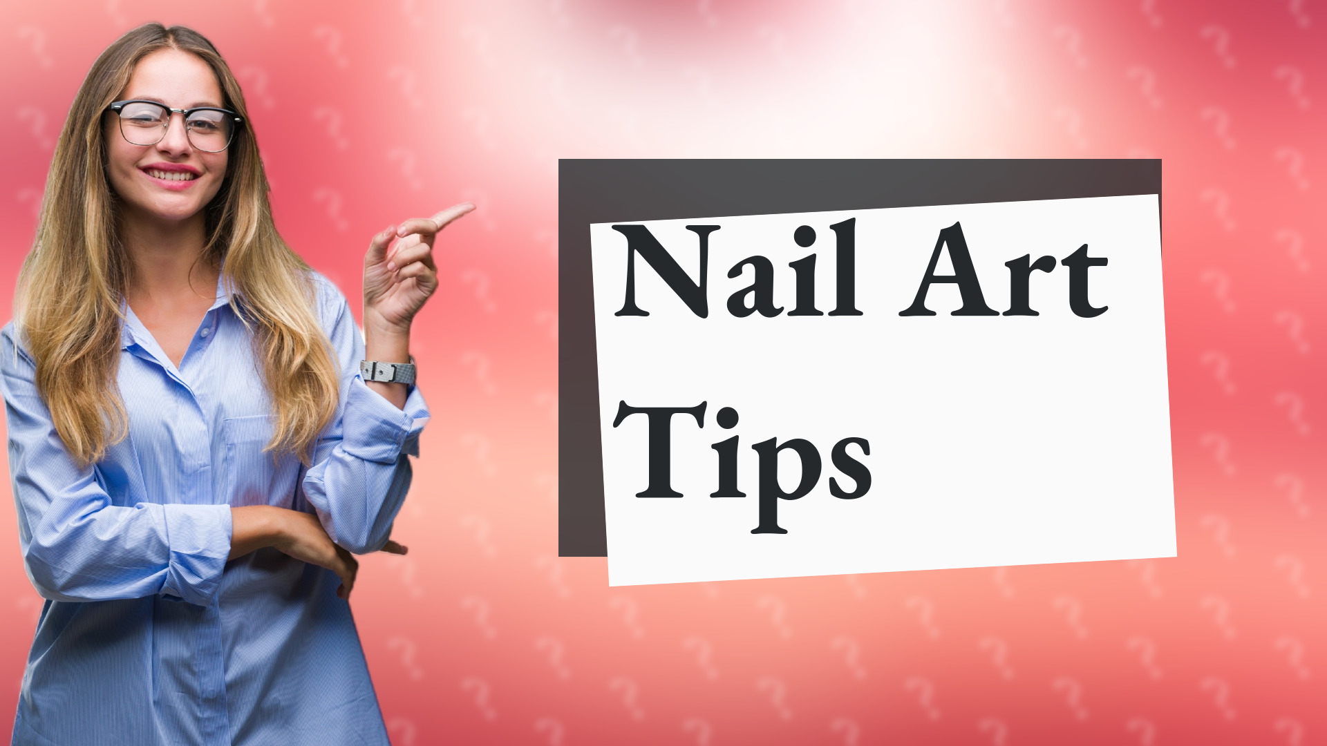 Nail Art Tips