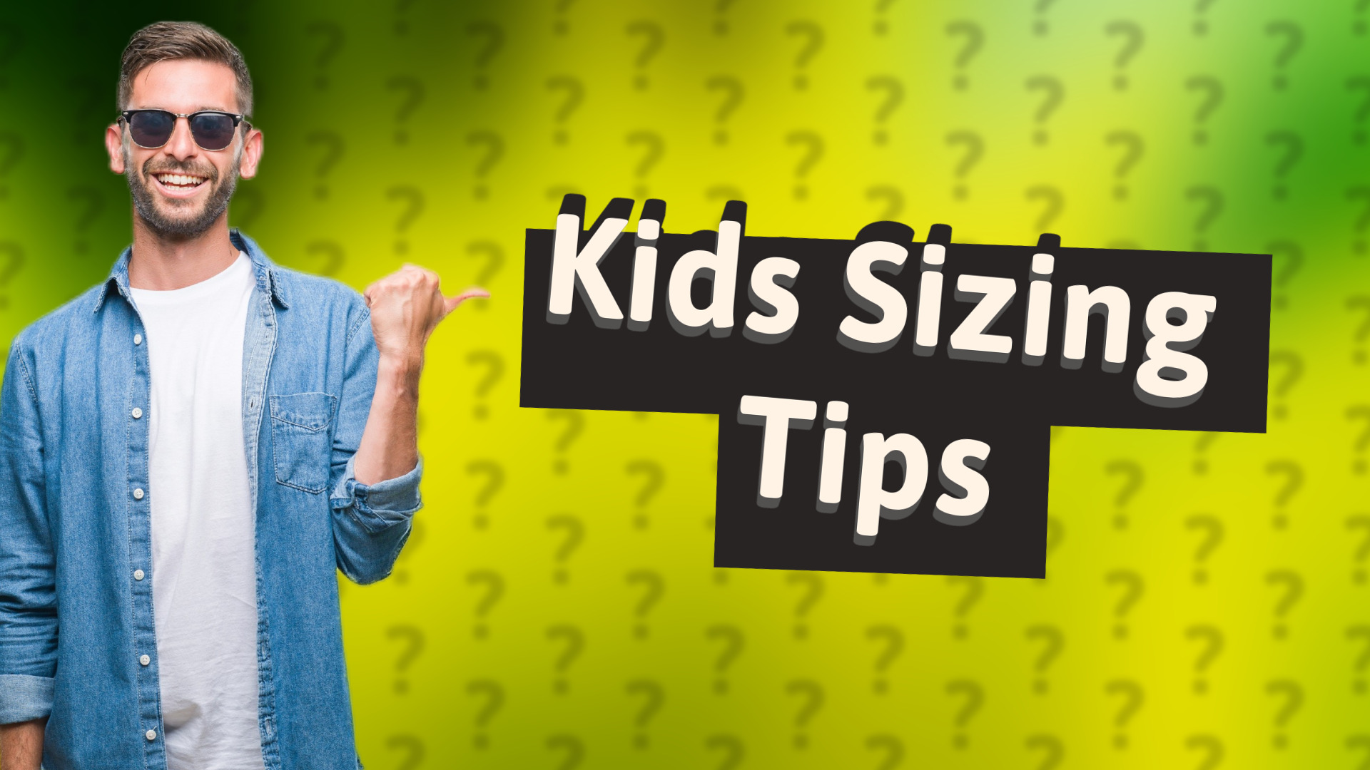 Kids Sizing Tips