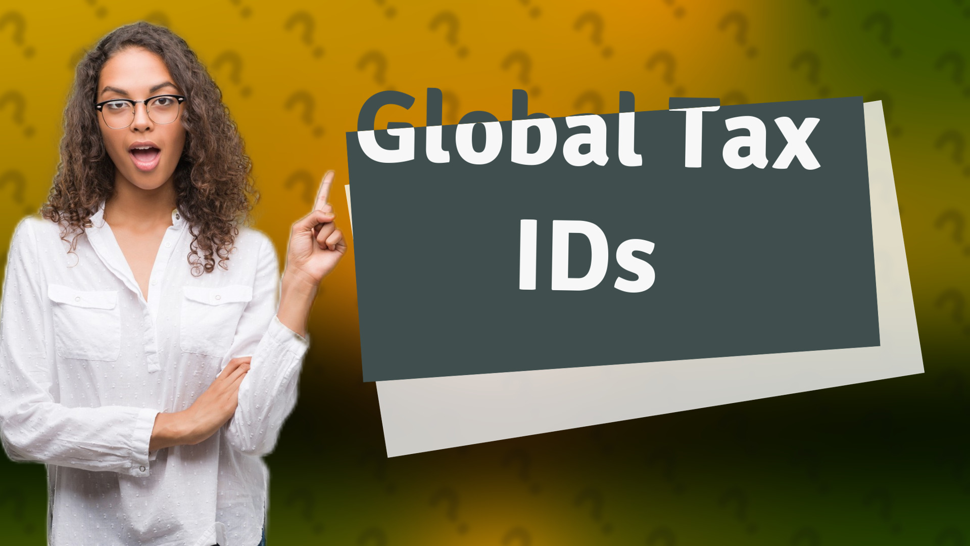 Global Tax IDs