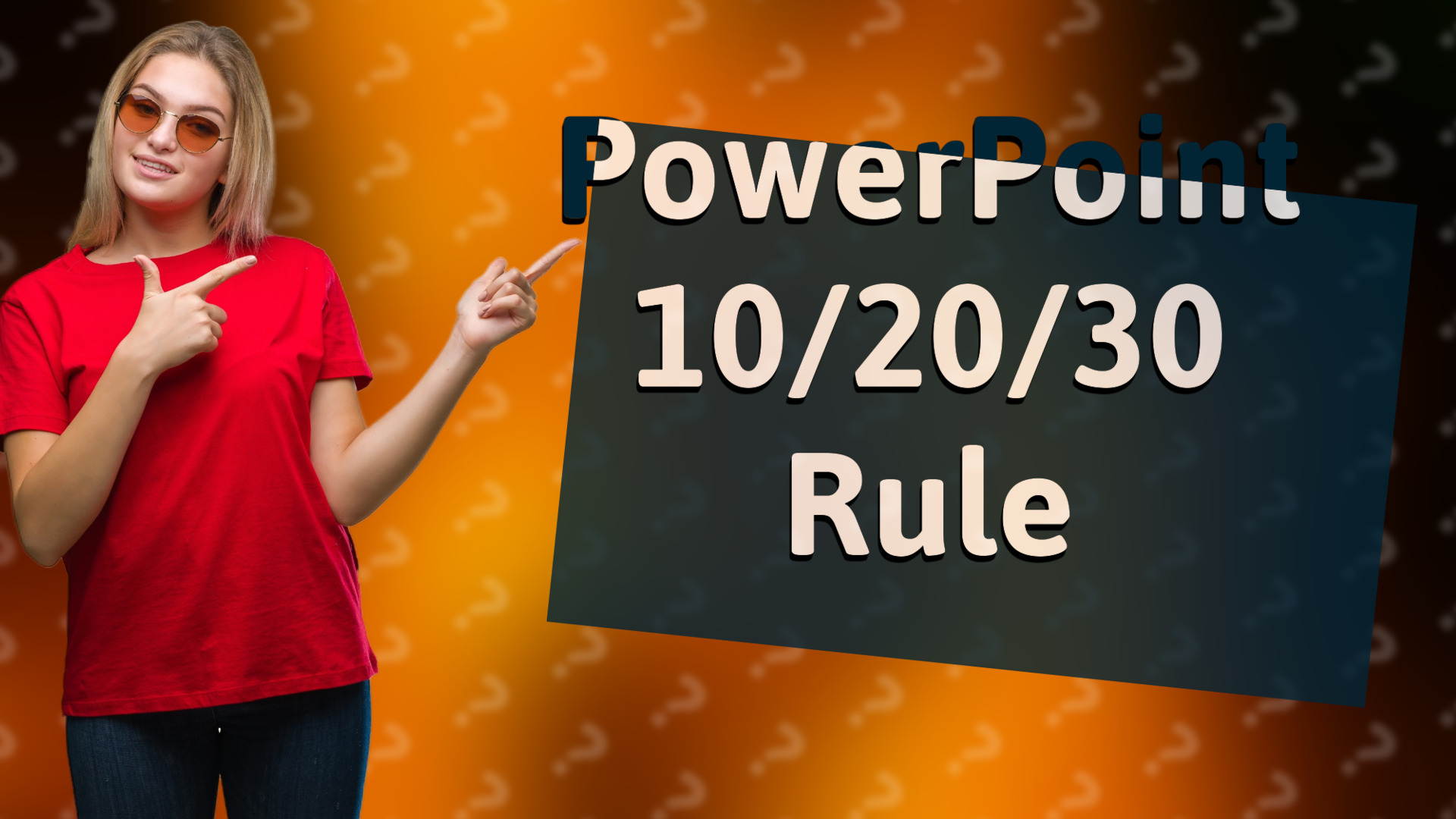 PowerPoint 10/20/30 Rule