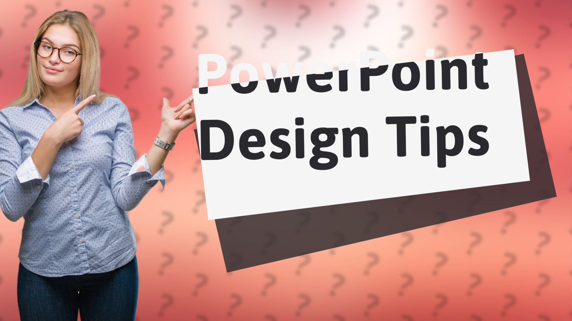 PowerPoint Design Tips