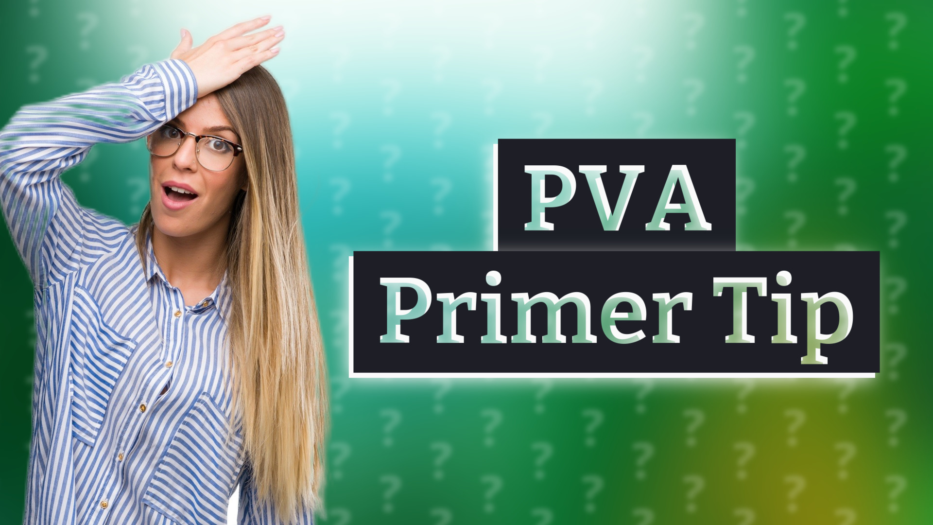 PVA Primer Tip