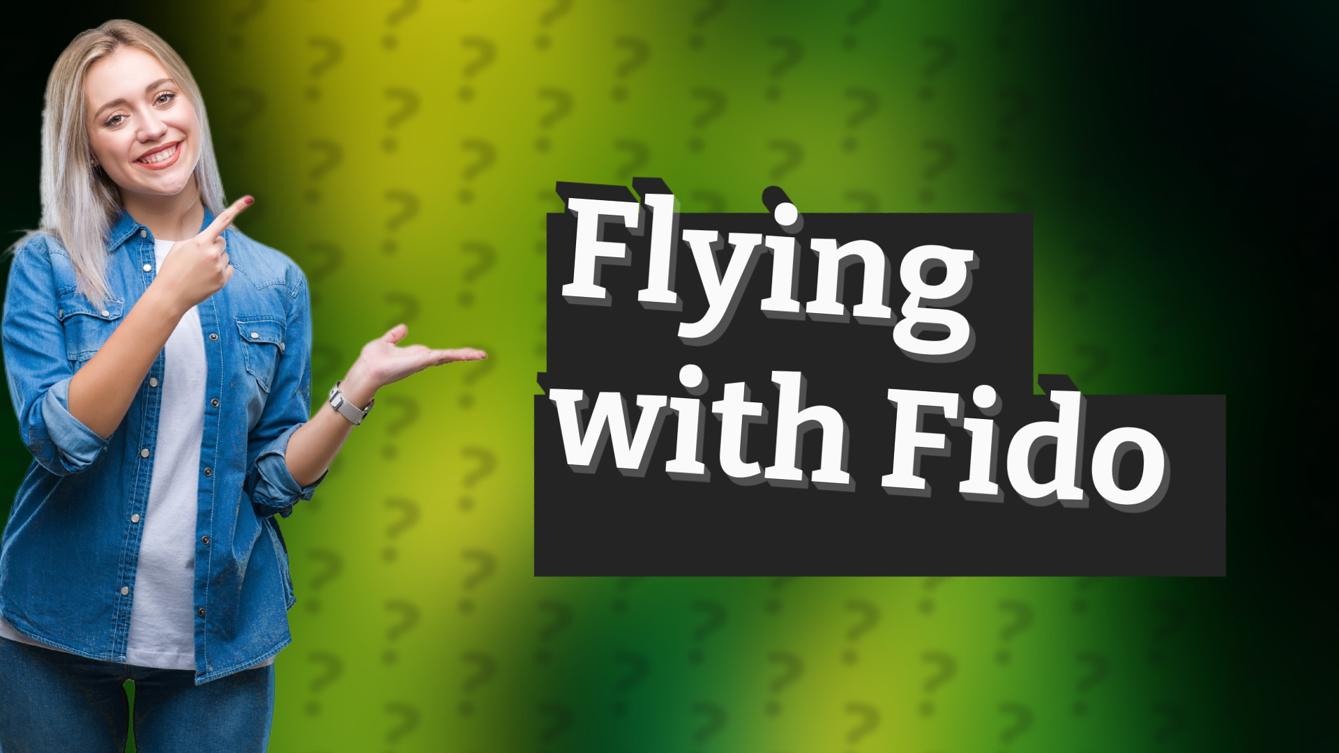 Flying with Fido