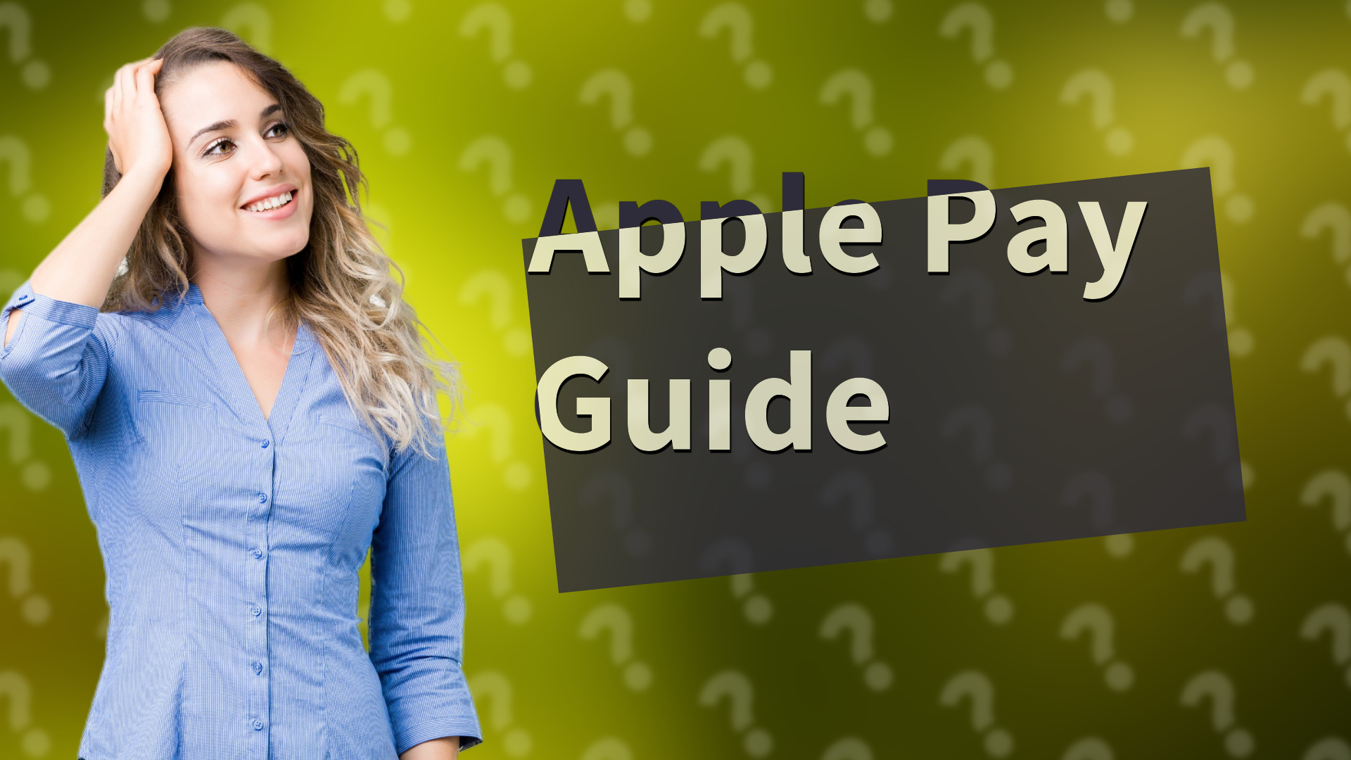Apple Pay Guide
