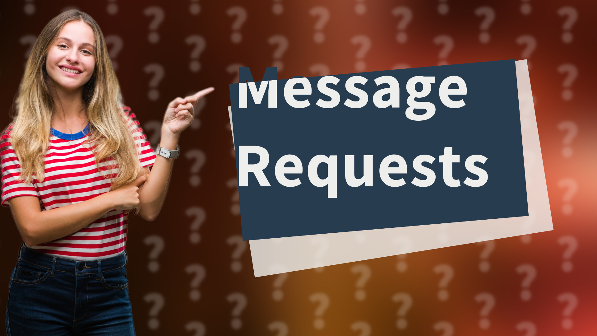 Message Requests