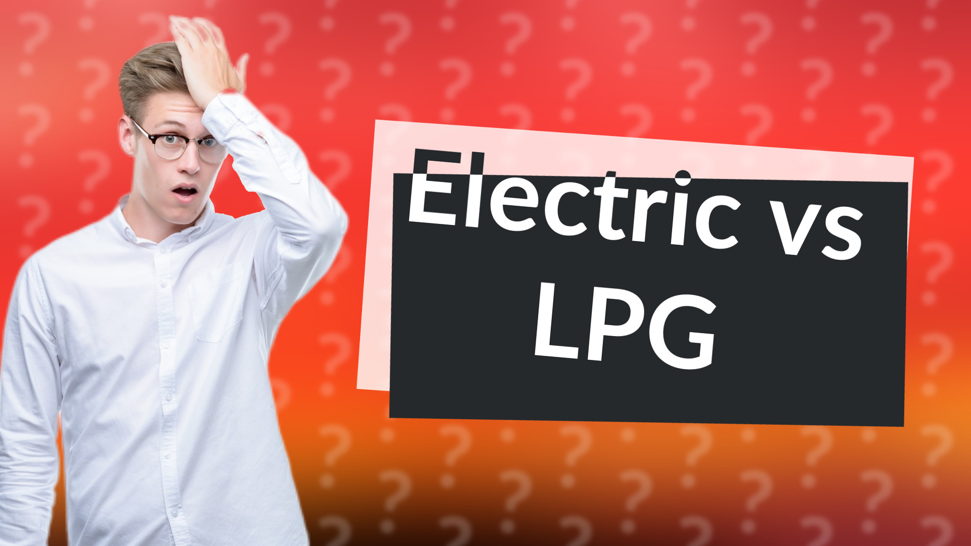 Electric vs LPG