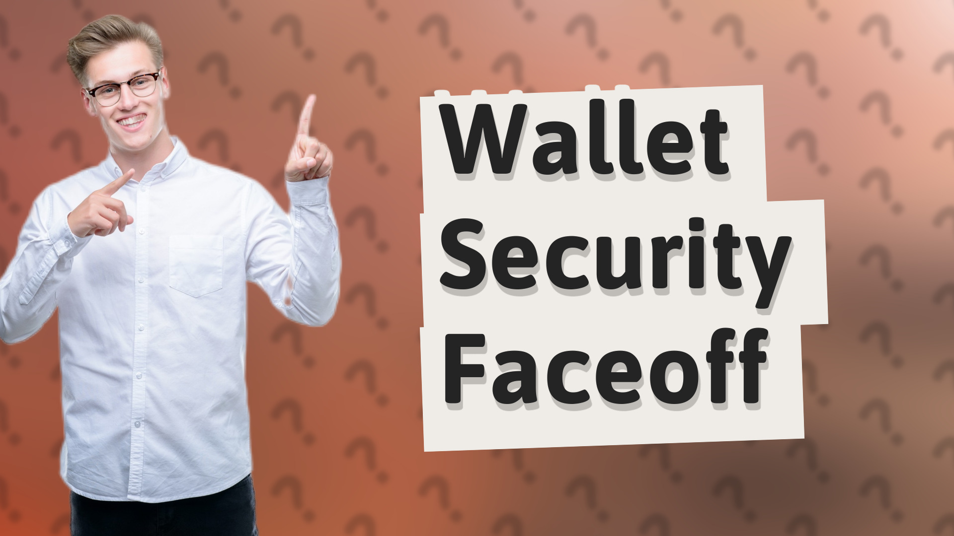 Wallet Security Faceoff