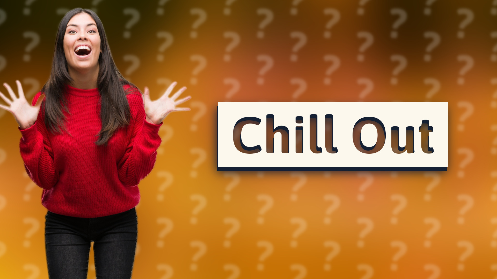 Chill Out