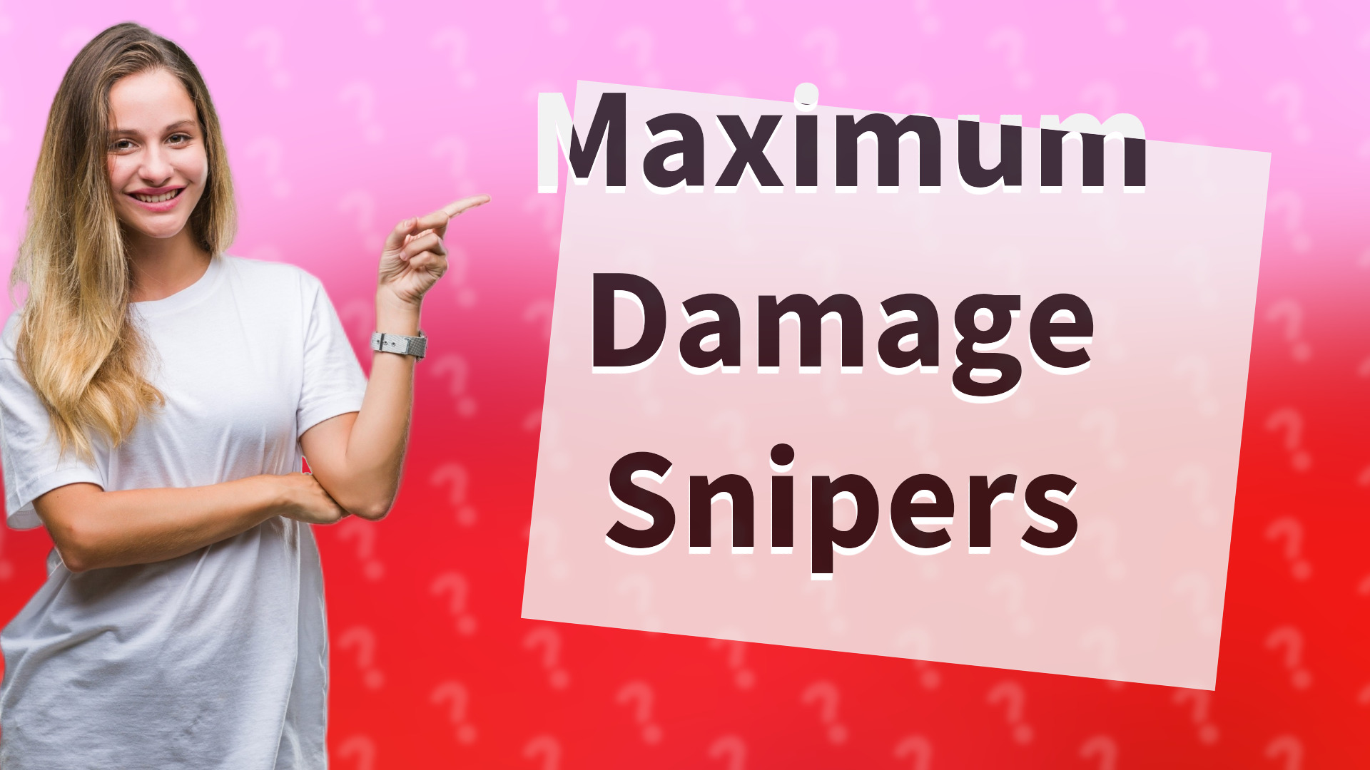 Maximum Damage Snipers