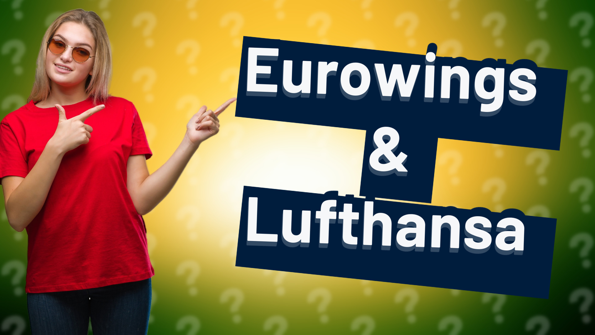Eurowings & Lufthansa