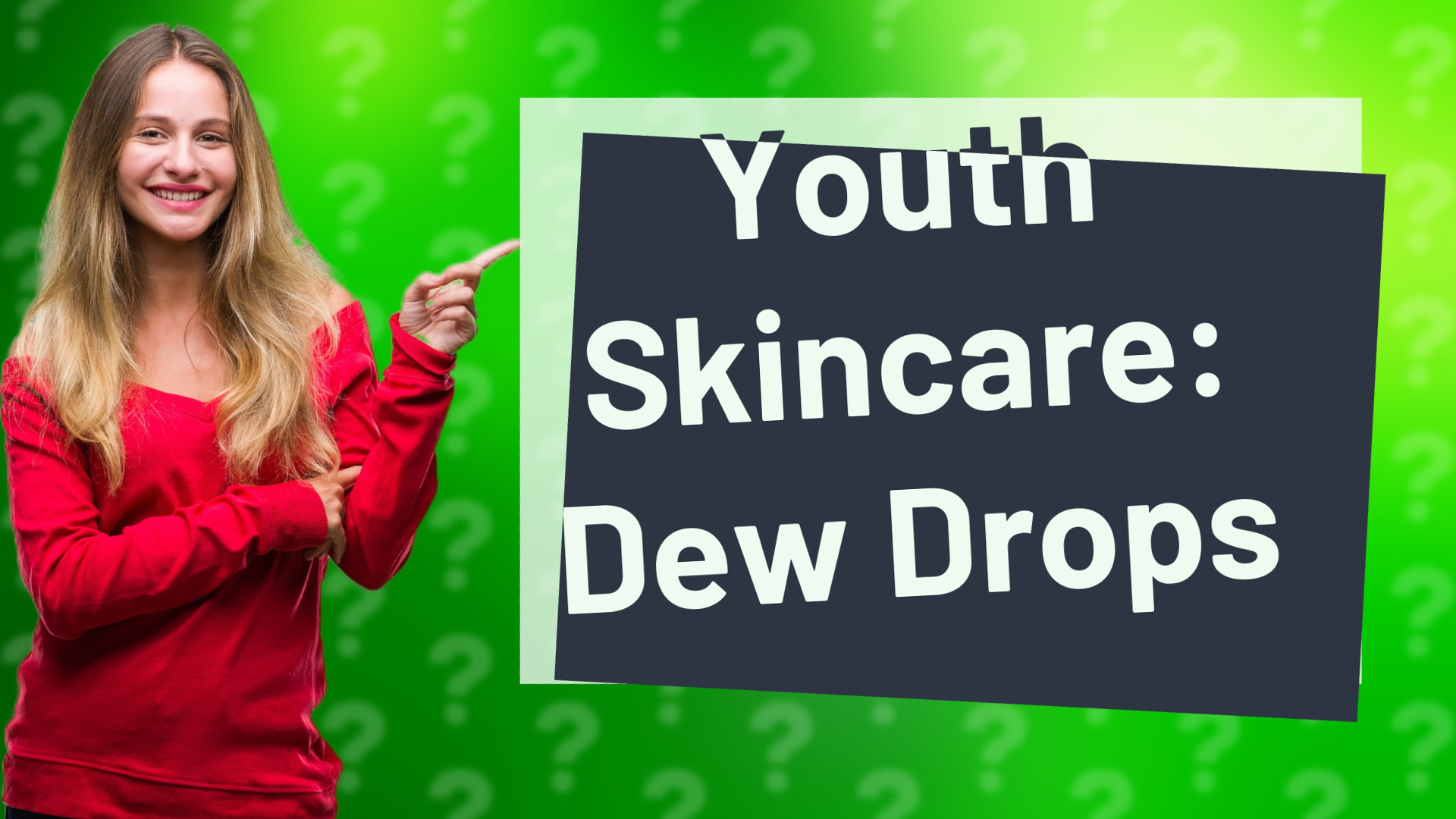 Youth Skincare: Dew Drops