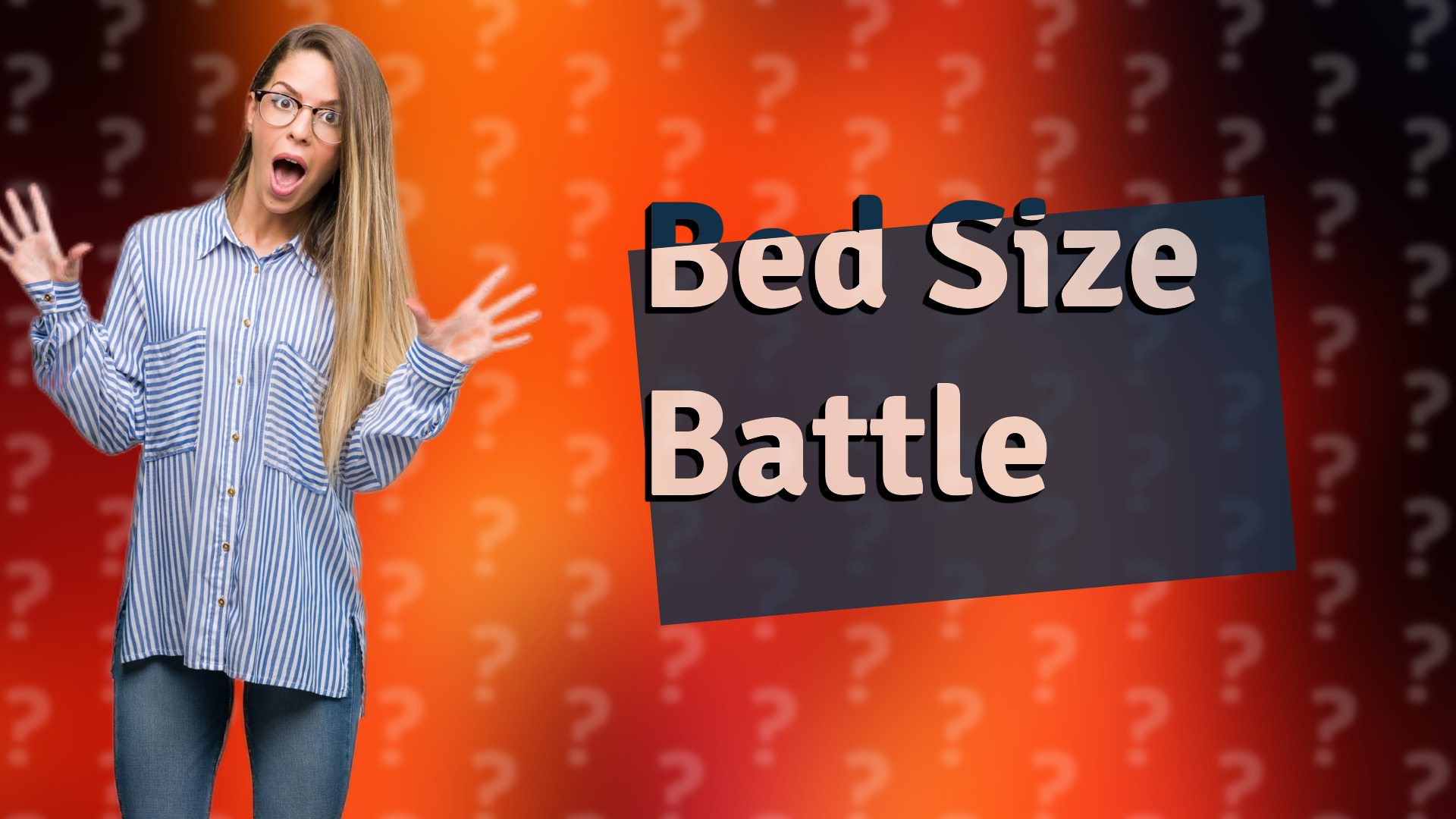 Bed Size Battle
