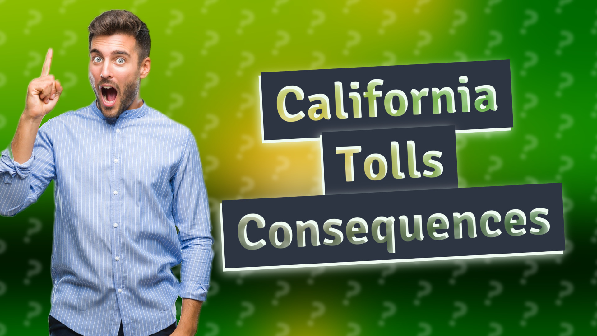 California Tolls Consequences
