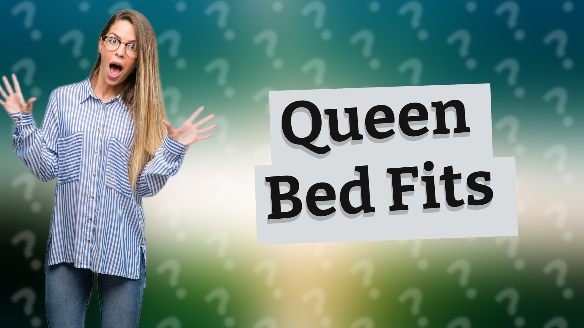 Queen Bed Fits