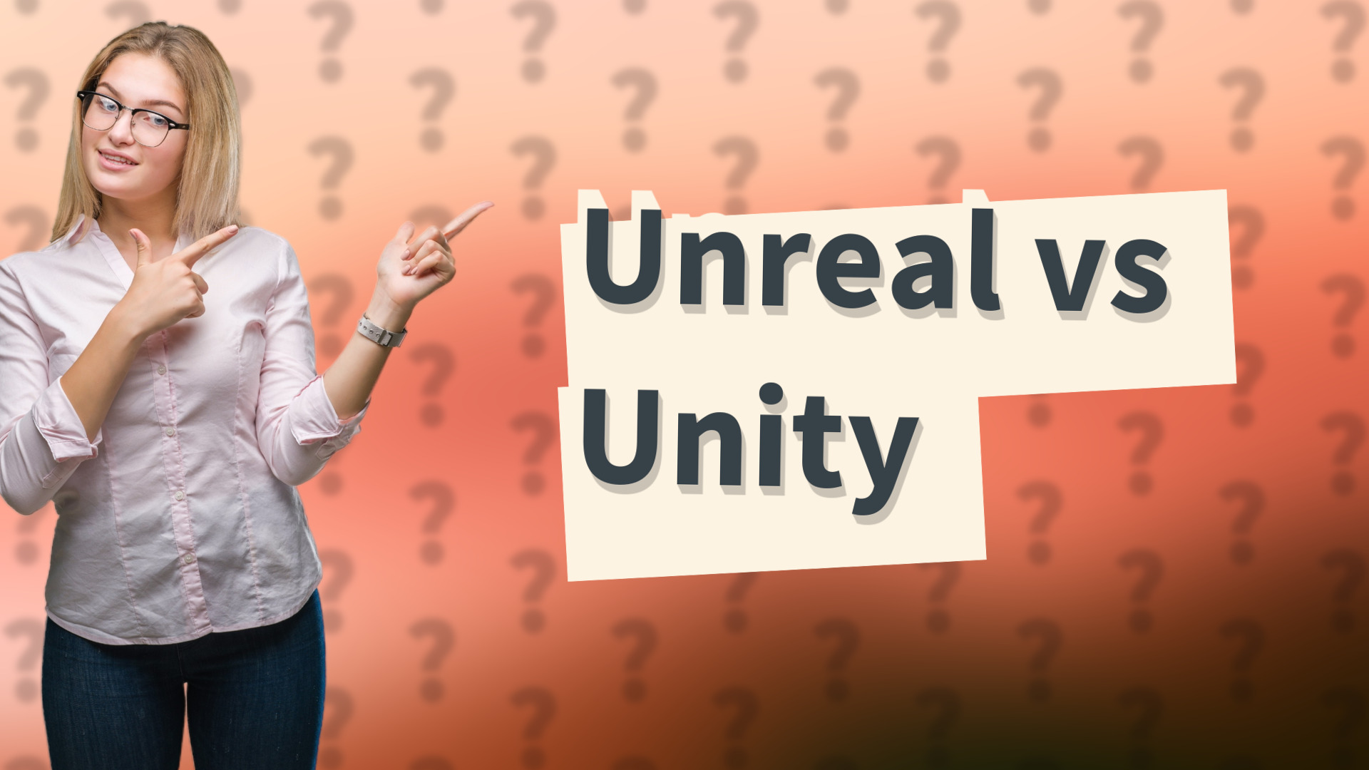 Unreal vs Unity