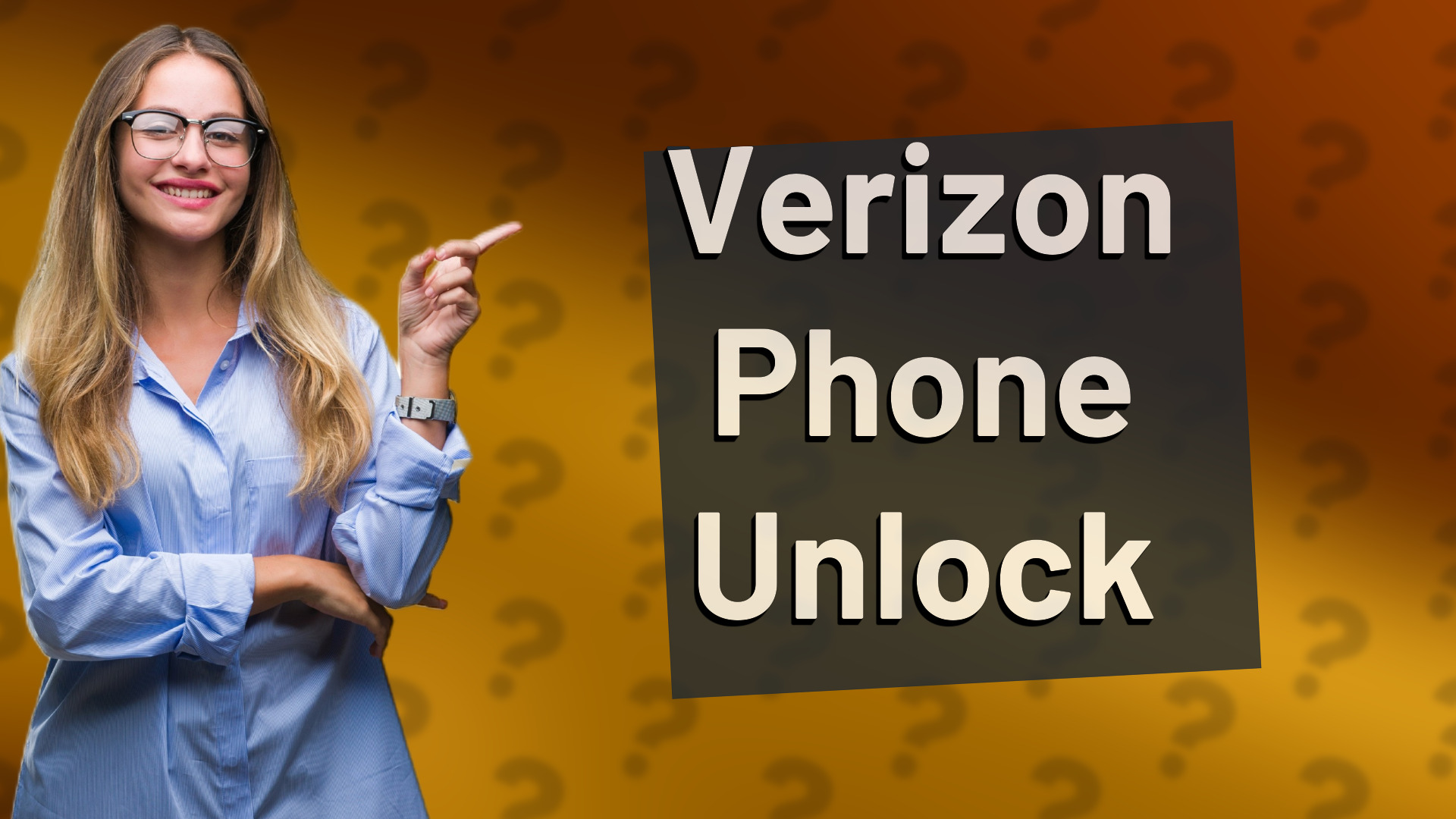 Verizon Phone Unlock