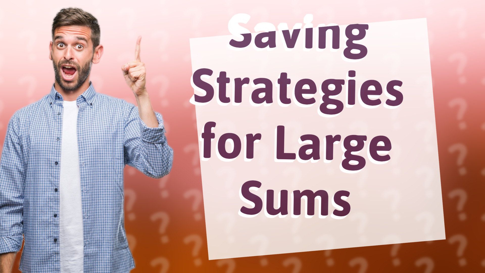 Saving Strategies for Large Sums