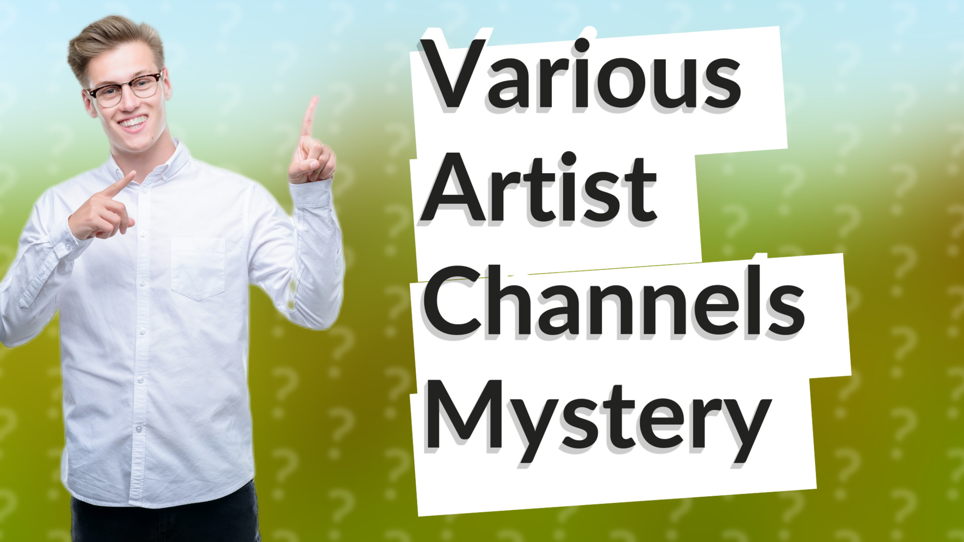 Various Artist Channels Mystery
