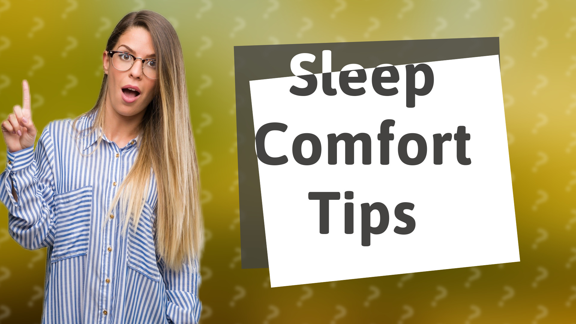 Sleep Comfort Tips