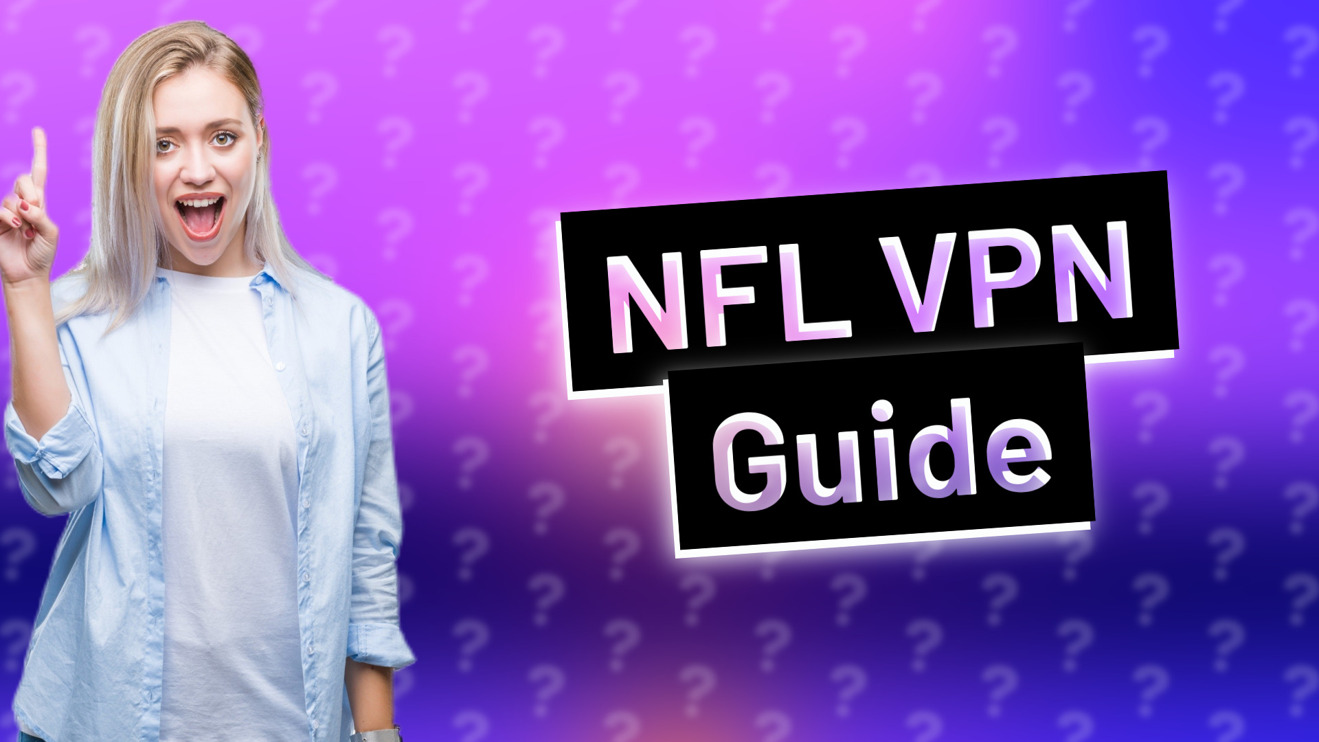 NFL VPN Guide
