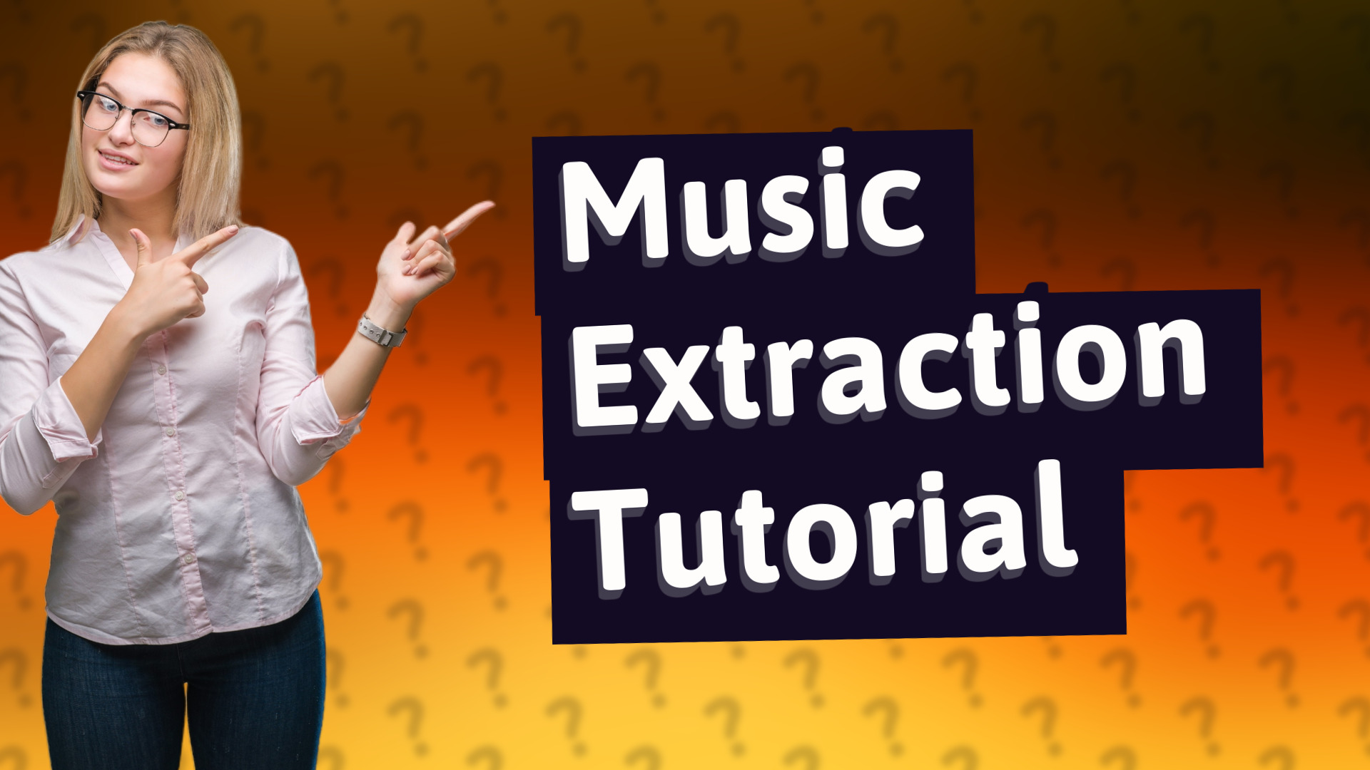 Music Extraction Tutorial