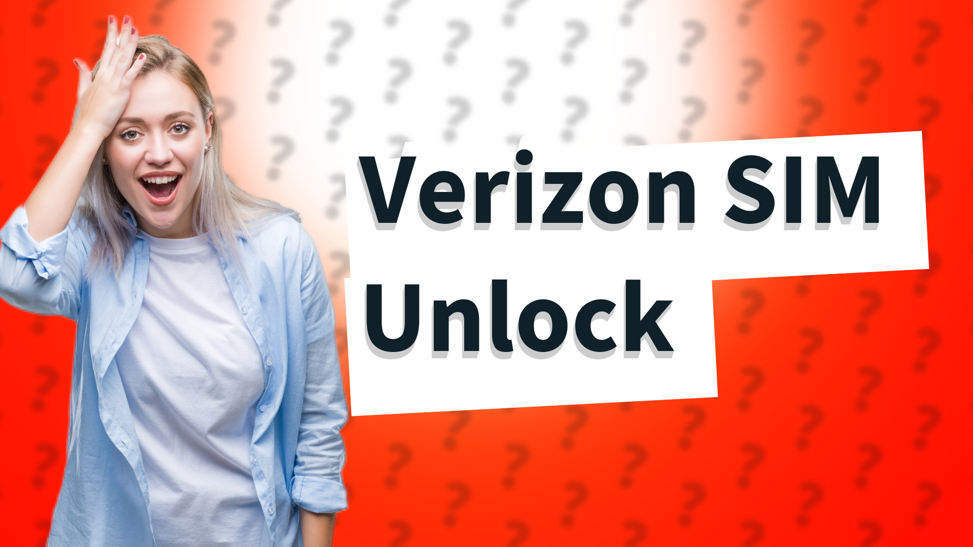 Verizon SIM Unlock