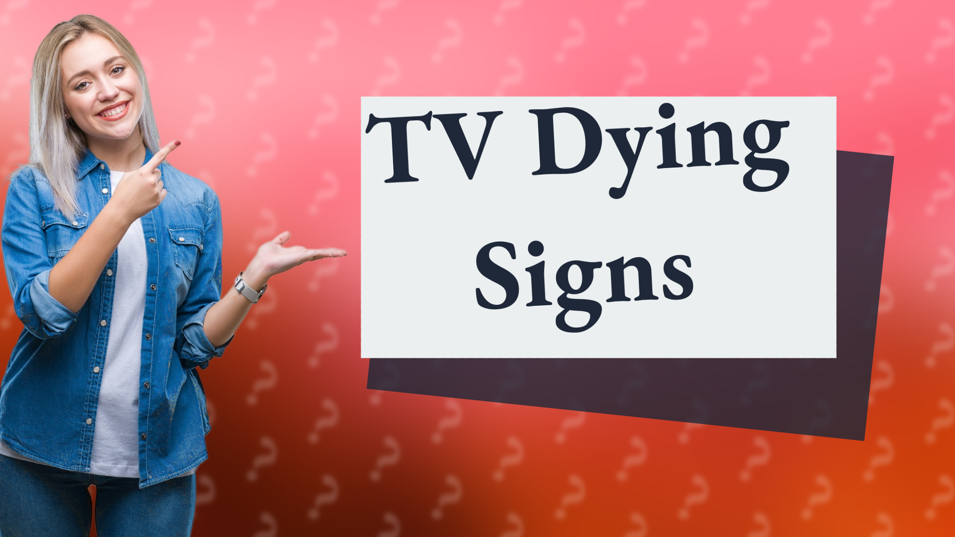 TV Dying Signs