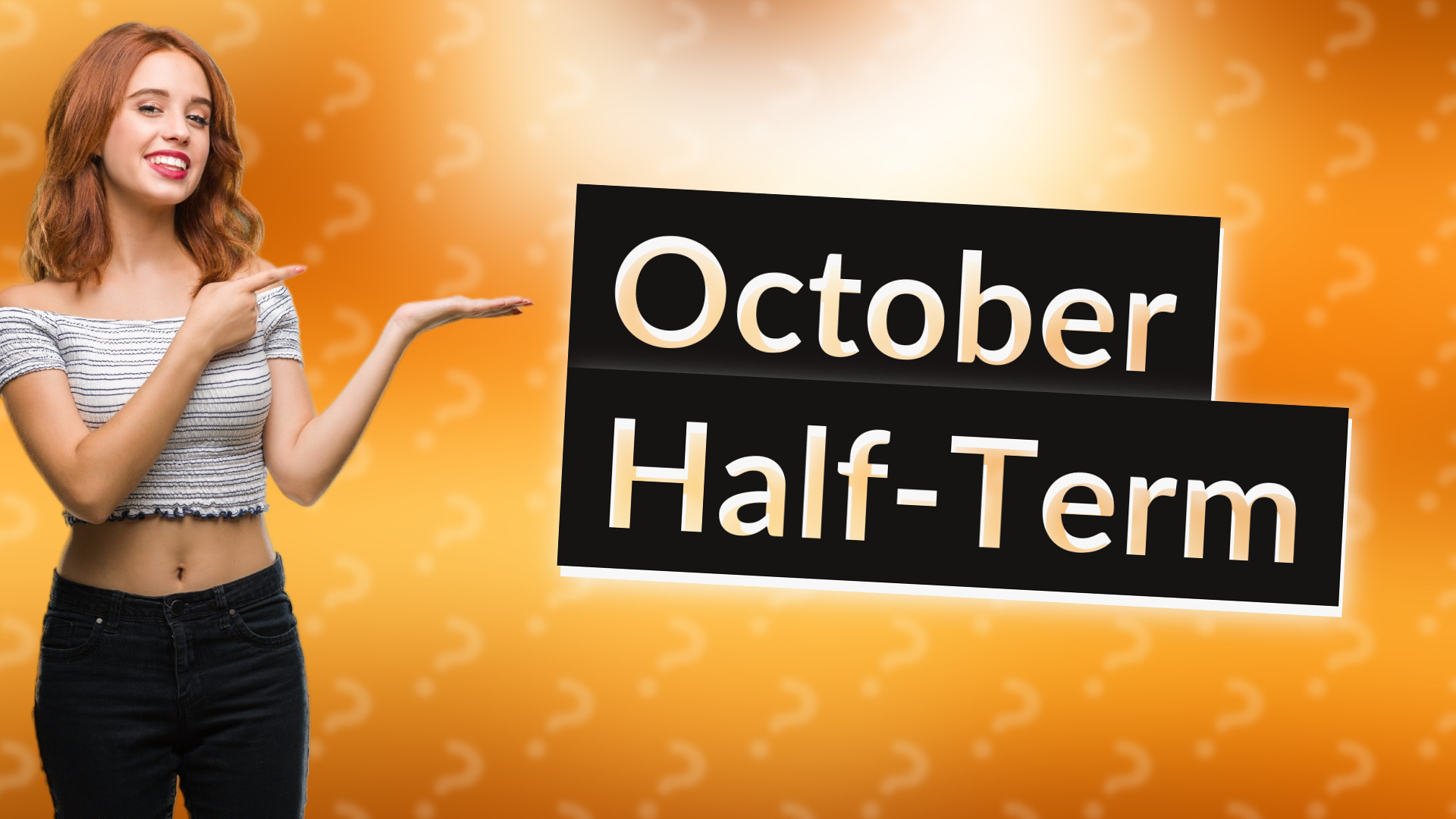 October Half-Term