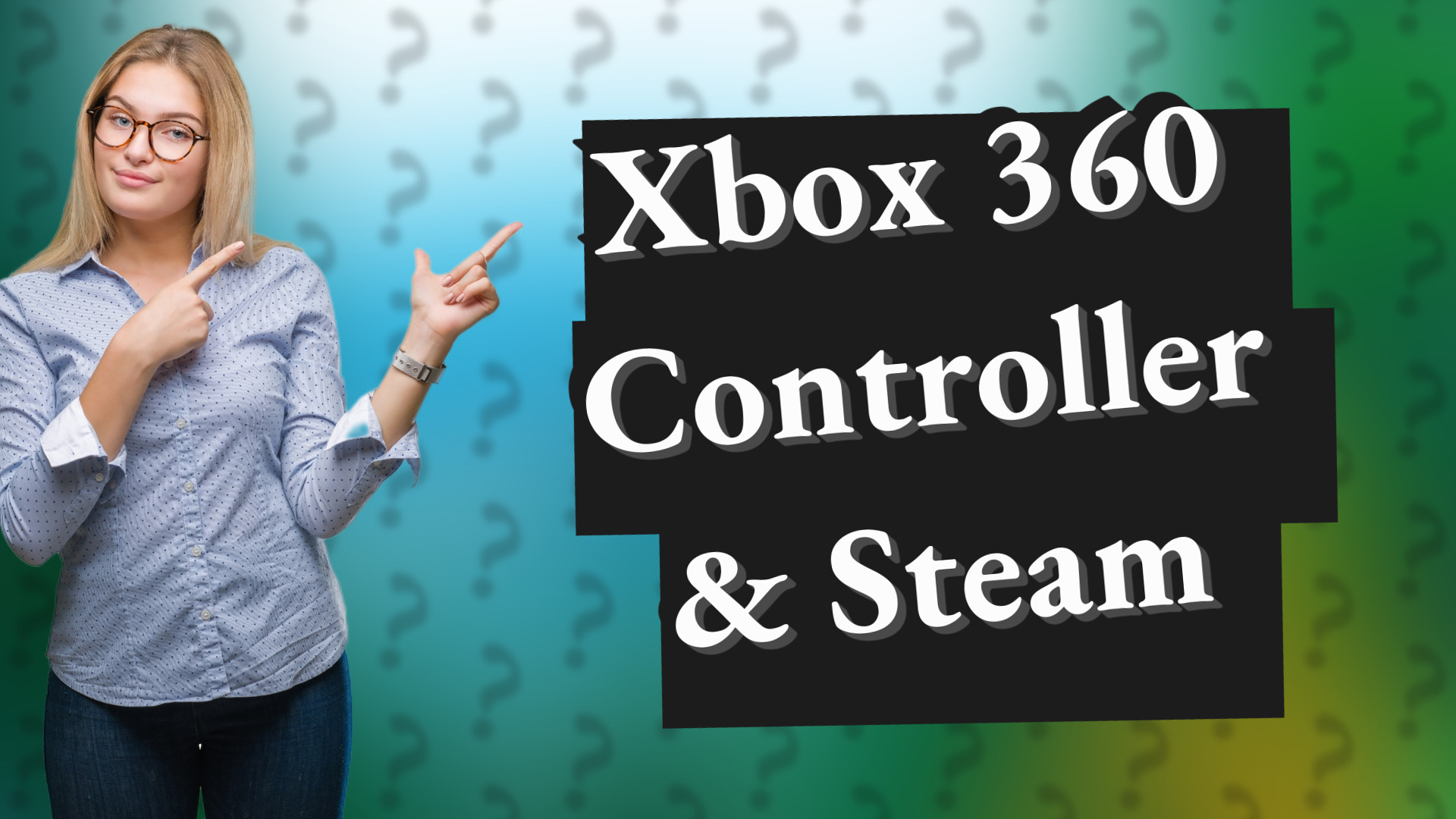 Xbox 360 Controller & Steam