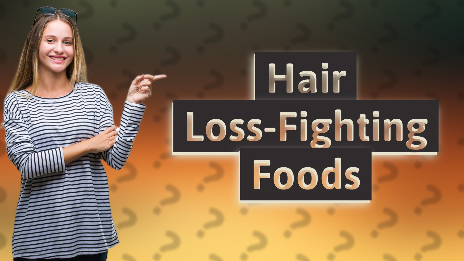 Hair Loss-Fighting Foods