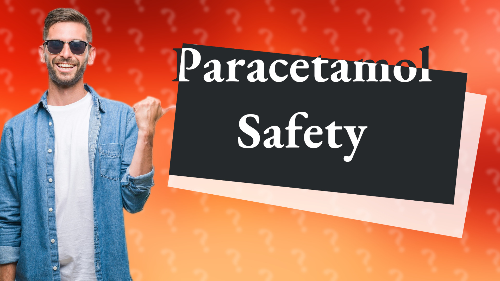 Paracetamol Safety