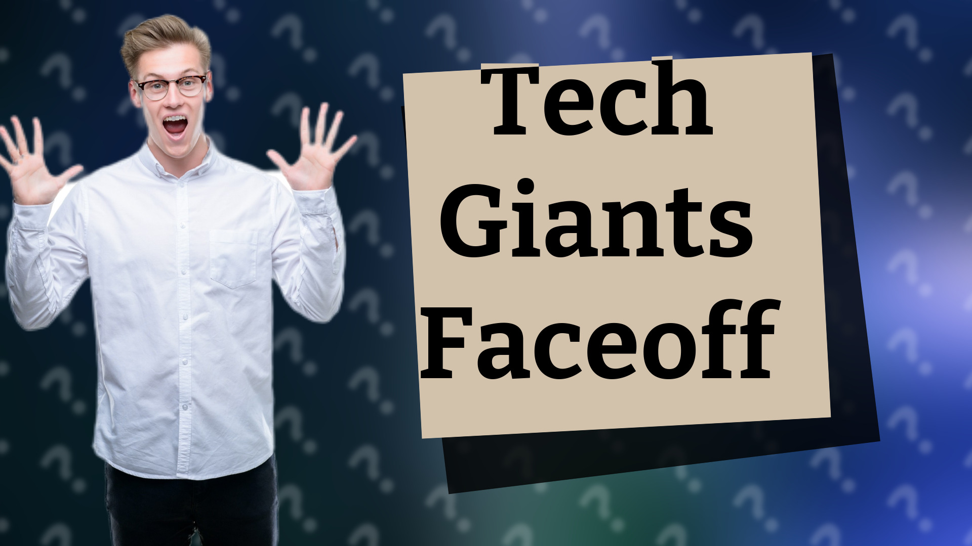 Tech Giants Faceoff